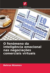 Produktbild: O fen&oacute;meno da intelig&ecirc;ncia emocional nas negocia&ccedil;&otilde;es comerciais virtuais