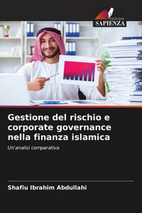 Produktbild: Gestione del rischio e corporate governance nella finanza islamica