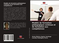 Produktbild: Mod&egrave;le de formation p&eacute;dagogique continue et de formation aux comp&eacute;tences