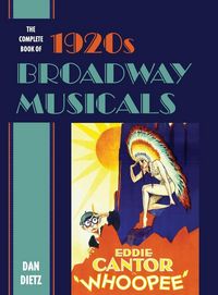 Produktbild: Complete Book of 1920s Broadway Musicals