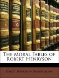 Produktbild: Henryson, R: Moral Fables Of Robert Henryso