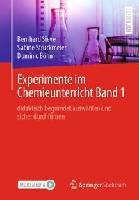 Bild vom Artikel Experimente im Chemieunterricht Band 1 vom Autor Bernhard Sieve