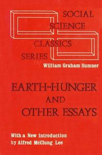 Produktbild: Sumner, W: Earth-hunger and Other Essays