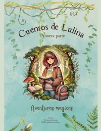 Produktbild: Cuentos de Lulina. Aventuras m&aacute;gicas