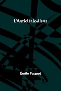 Produktbild: L'Anticl&eacute;ricalisme
