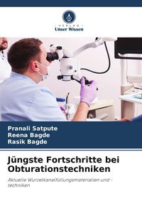 Produktbild: J&uuml;ngste Fortschritte bei Obturationstechniken