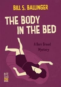 Produktbild: Body in the Bed: A Barr Breed Mystery