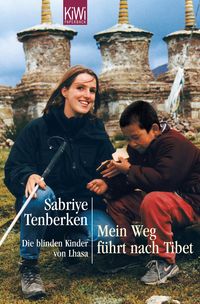 Bild vom Artikel Mein Weg führt nach Tibet vom Autor Sabriye Tenberken