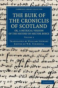 Produktbild: The Buik of the Croniclis of Scotland; Or, a Metrical Version of the History of Hector Boece - Volume 2