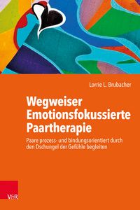 Produktbild: Wegweiser Emotionsfokussierte Paartherapie
