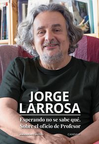 Produktbild: Esperando no se sabe qu&eacute;. Sobre el oficio de profesor