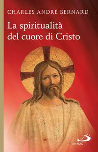 Produktbild: La spiritualit&agrave; del cuore di Cristo
