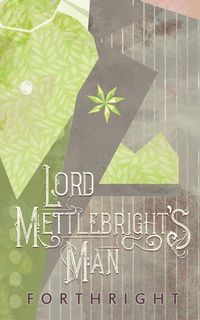 Produktbild: Lord Mettlebright's Man