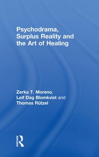 Produktbild: Psychodrama, Surplus Reality and the Art of Healing