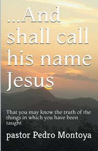 Produktbild: ...And Shall Call his Name Jesus