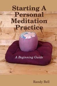 Produktbild: Starting A Personal Meditation Practice