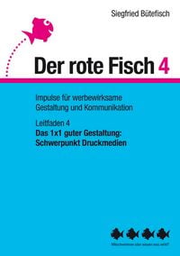 Produktbild: Das 1x1 guter Gestaltung: Schwerpunkt Druckmedien
