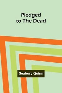 Produktbild: Pledged to the Dead