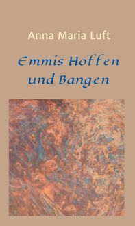 Produktbild: Emmis Hoffen und Bangen