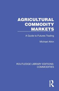 Produktbild: Agricultural Commodity Markets