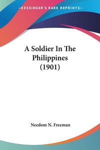 Produktbild: A Soldier In The Philippines (1901)