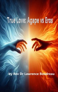 Produktbild: True Love: Agape vs Eros