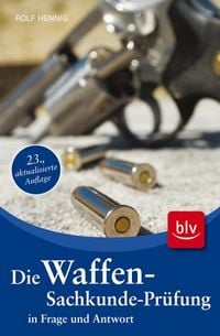 Produktbild: Die Waffen-Sachkunde-Pr&uuml;fung in Frage und Antwort