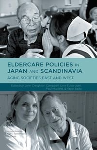 Produktbild: Eldercare Policies in Japan and Scandinavia