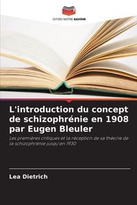 Produktbild: L'introduction du concept de schizophr&eacute;nie en 1908 par Eugen Bleuler