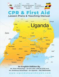 Produktbild: CPR & First Aid Lesson Plans & Teaching Manual For The Nation Of Uganda
