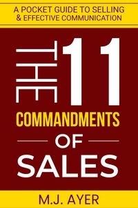 Produktbild: 11 Commandments of Sales - A Pocket Guide to Selling & Effective Communication