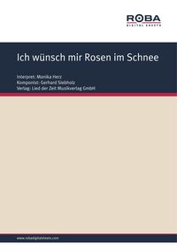 Produktbild: Ich w&uuml;nsch mir Rosen im Schnee