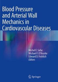 Produktbild: Blood Pressure and Arterial Wall Mechanics in Cardiovascular Diseases
