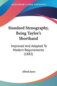 Produktbild: Standard Stenography, Being Taylor's Shorthand