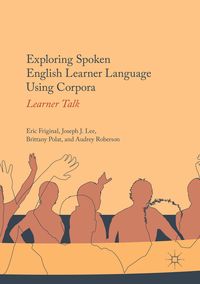 Produktbild: Exploring Spoken English Learner Language Using Corpora