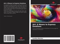 Produktbild: Art: A Means to Express Emotions