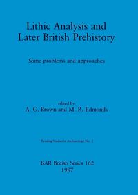 Produktbild: Lithic Analysis and Later British Prehistory
