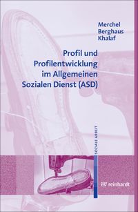 Produktbild: Profil und Profilentwicklung im Allgemeinen Sozialen Dienst (ASD)