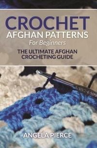 Produktbild: Crochet Afghan Patterns For Beginners