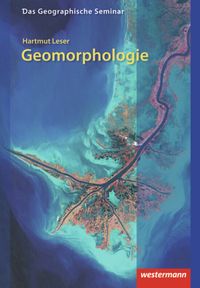 Bild vom Artikel Geomorphologie vom Autor Hartmut Leser