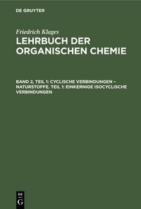 Produktbild: Cyclische Verbindungen - Naturstoffe. Teil 1: Einkernige Isocyclische Verbindungen