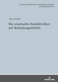 Produktbild: Das unerlaubte Handeltreiben mit Betaeubungsmitteln