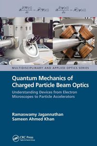 Produktbild: Quantum Mechanics of Charged Particle Beam Optics