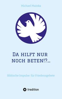 Produktbild: Da hilft nur noch beten!?&hellip;