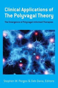 Bild vom Artikel Clinical Applications of the Polyvagal Theory vom Autor Stephen W. Porges