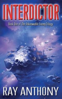 Produktbild: Interdictor: Book One of The Unknowable Enemy Trilogy