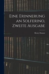 Produktbild: Eine Erinnerung an Solferino, Zweite Ausgabe