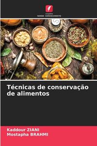 Produktbild: T&eacute;cnicas de conserva&ccedil;&atilde;o de alimentos