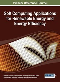 Produktbild: Soft Computing Applications for Renewable Energy and Energy Efficiency