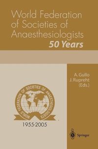 Produktbild: World Federation of Societies of Anaesthesiologists 50 Years